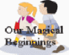 Our Magical Beggings Pre School